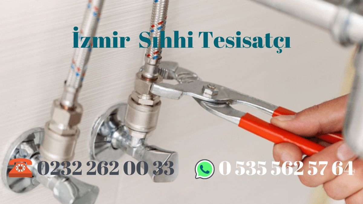 İzmir Su Tesisatçısı Sıhhi Tesisatçı