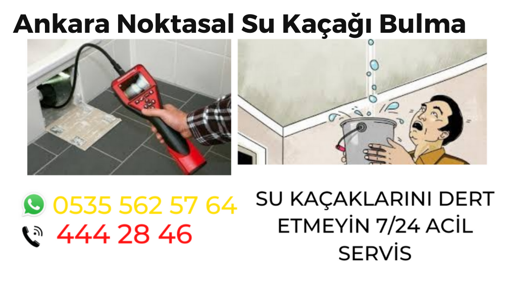 Ankara Noktasal Su Kaçağı Bulma