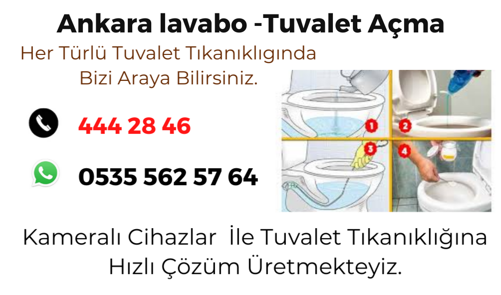 Ankara lavabo -Tuvalet Açma 
