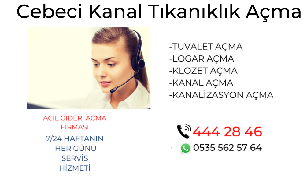 Cebeci Kanal Tıkanıklık Açma