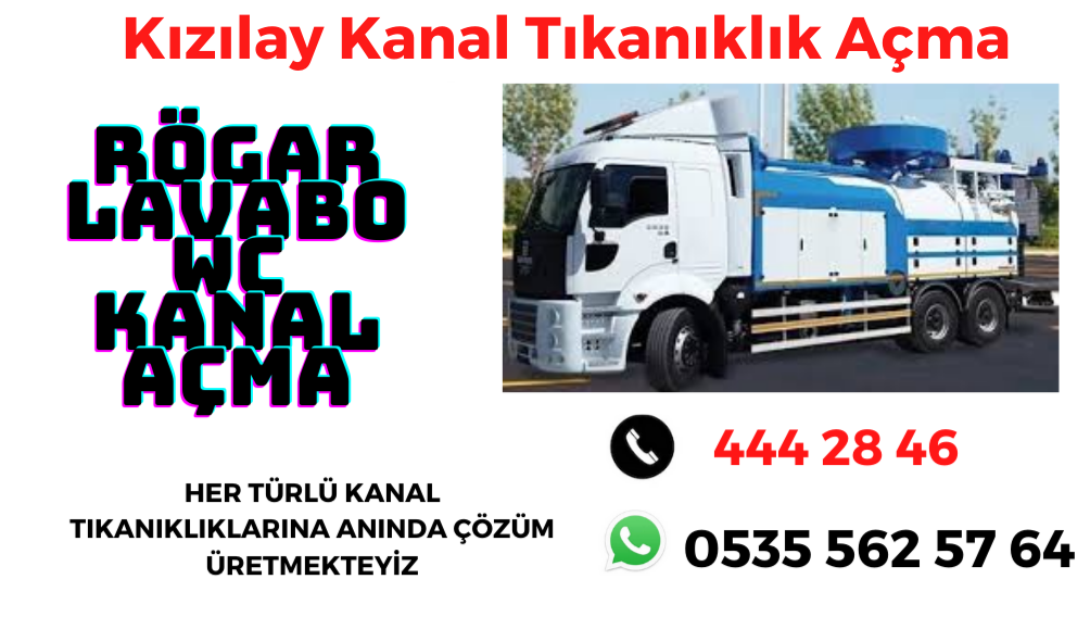 Kızılay Kanal Tıkanıklık Açma 